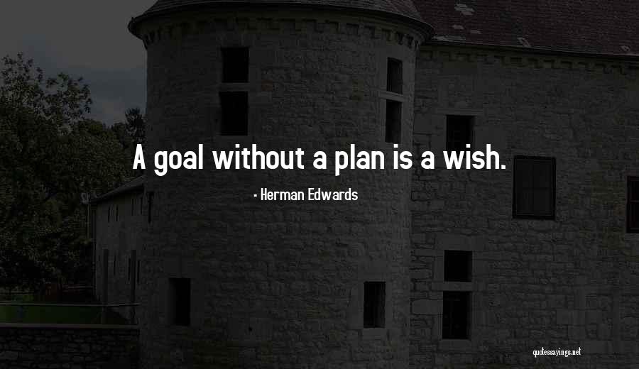 Pritzker Press Quotes By Herman Edwards Pritzker Press Quotes By Herman Edwards