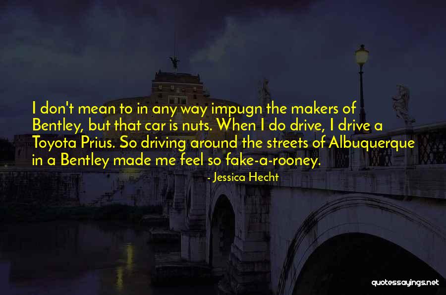 Prius V Quotes By Jessica Hecht Prius V Quotes By Jessica Hecht