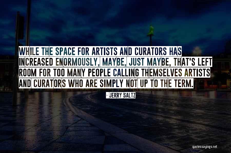 Privacion De La Quotes By Jerry Saltz Privacion De La Quotes By Jerry Saltz