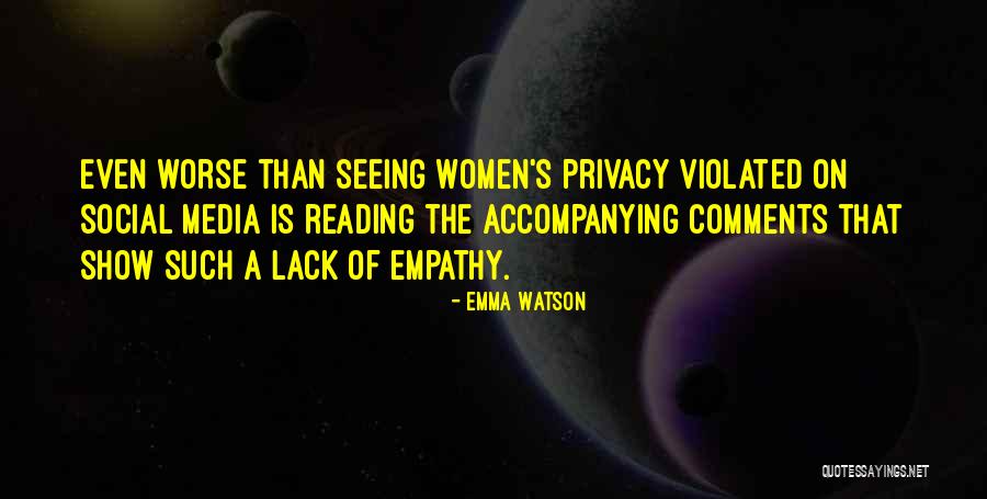 Privacy And Social Media Quotes By Emma Watson