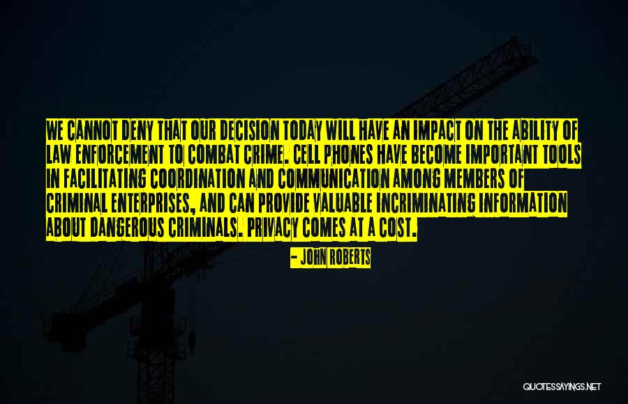 Privacy And Technology Quotes By John Roberts Privacy And Technology Quotes By John Roberts
