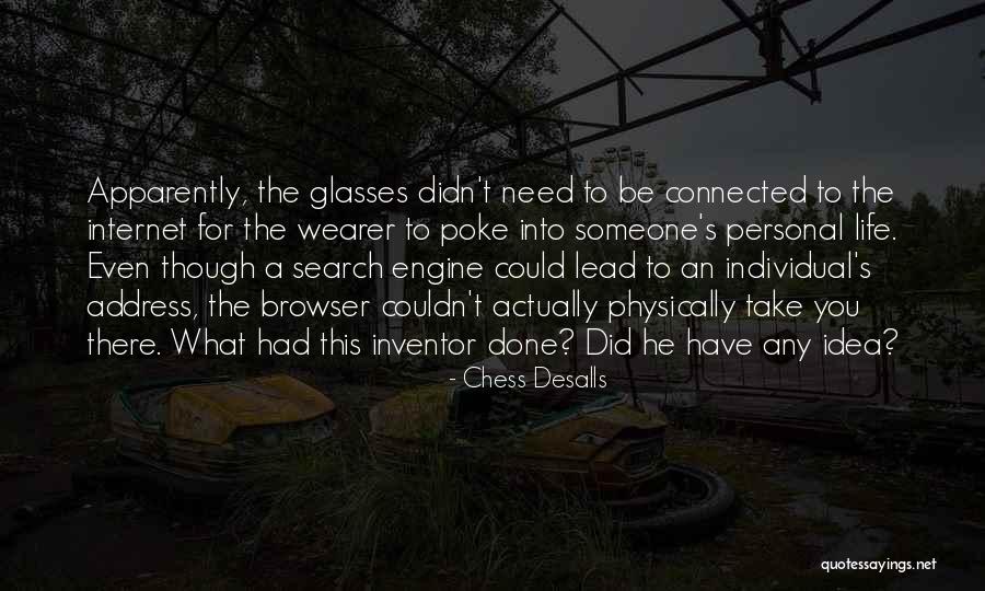 Privacy And The Internet Quotes By Chess Desalls Privacy And The Internet Quotes By Chess Desalls