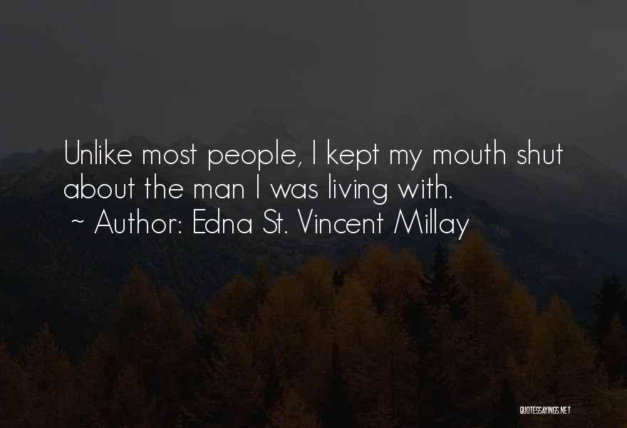 Privacy In A Relationship Quotes By Edna St. Vincent Millay