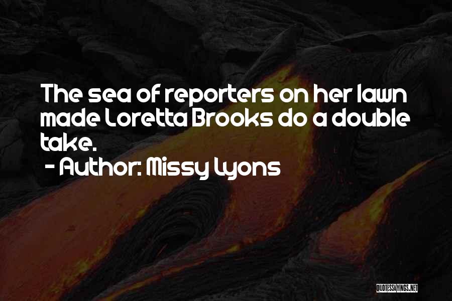 Privacy Invasion Quotes By Missy Lyons