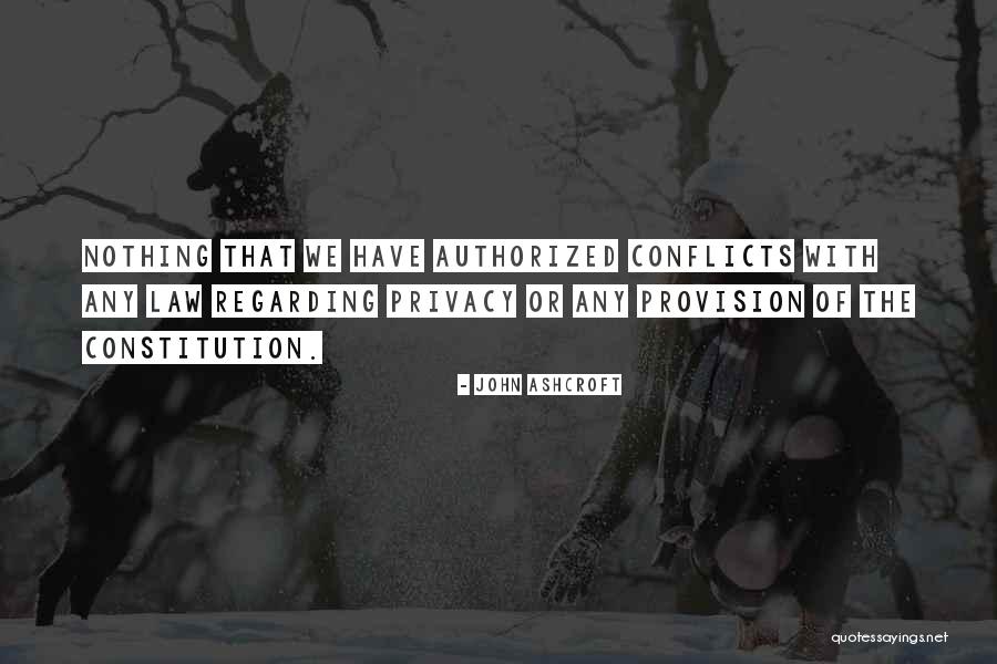 Privacy Law Quotes By John Ashcroft Privacy Law Quotes By John Ashcroft