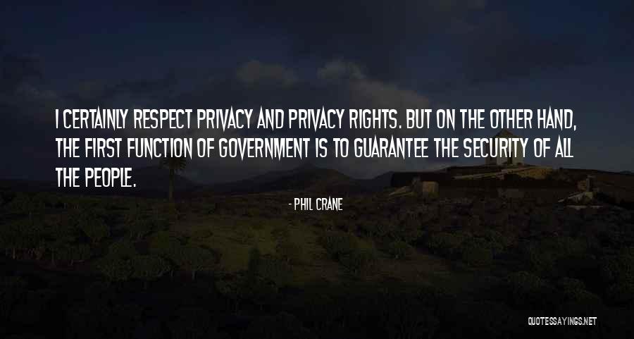 Privacy Over Security Quotes By Phil Crane