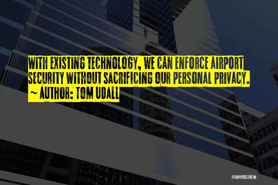 Privacy Over Security Quotes By Tom Udall