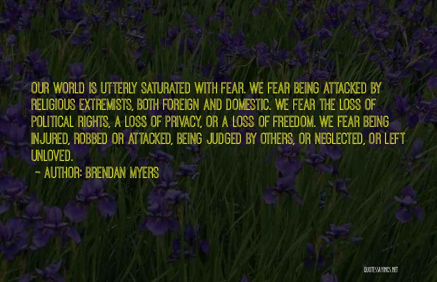 Privacy Quotes By Brendan Myers