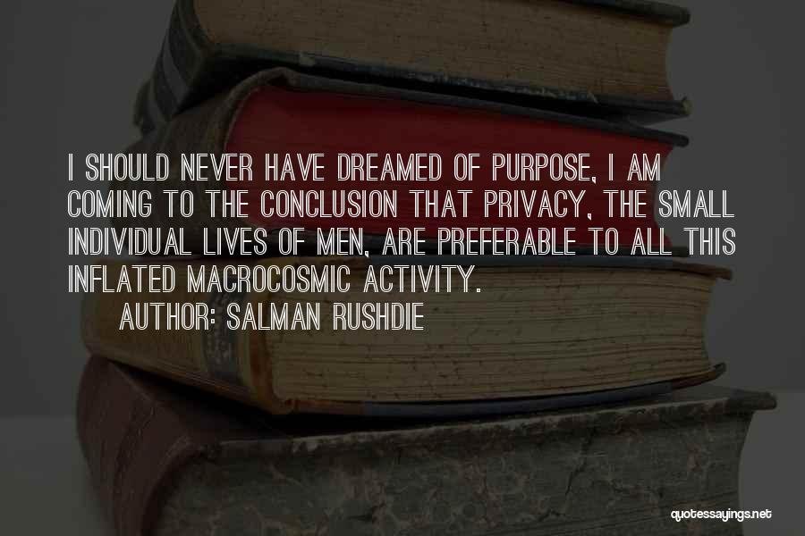 Privacy Quotes By Salman Rushdie