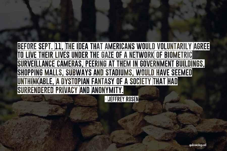 Privacy Rights Quotes By Jeffrey Rosen Privacy Rights Quotes By Jeffrey Rosen