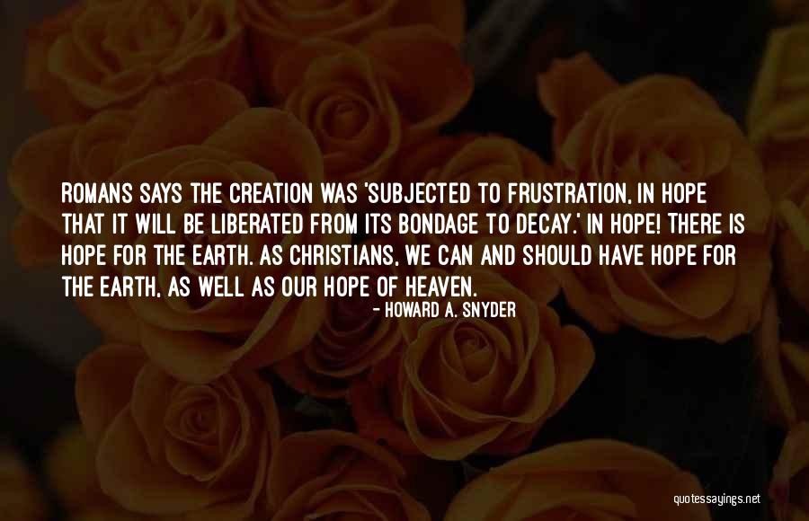 Privadas Del Quotes By Howard A. Snyder Privadas Del Quotes By Howard A. Snyder
