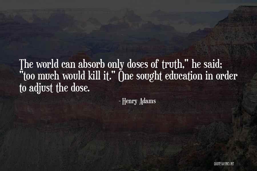 Privat Quotes By Henry Adams Privat Quotes By Henry Adams