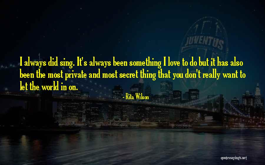 Private And Secret Quotes By Rita Wilson Private And Secret Quotes By Rita Wilson