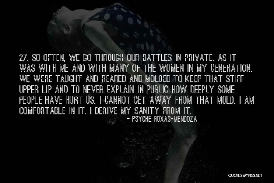 Private Battles Quotes By Psyche Roxas-Mendoza Private Battles Quotes By Psyche Roxas-Mendoza
