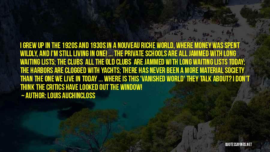 Private Clubs Quotes By Louis Auchincloss