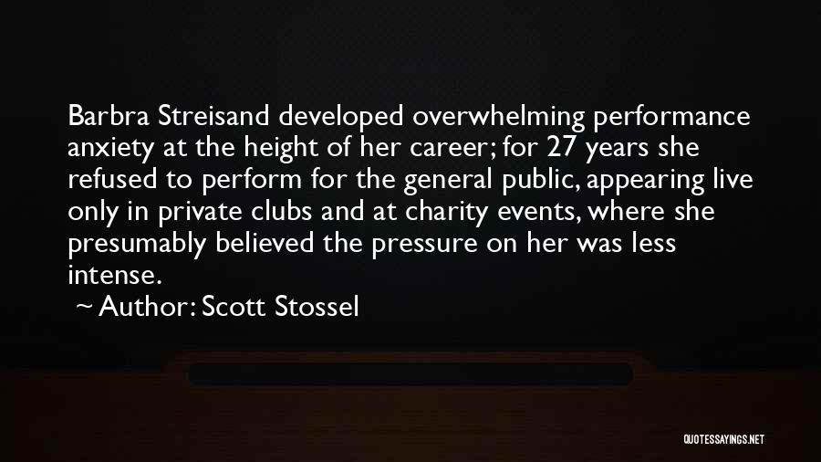 Private Clubs Quotes By Scott Stossel