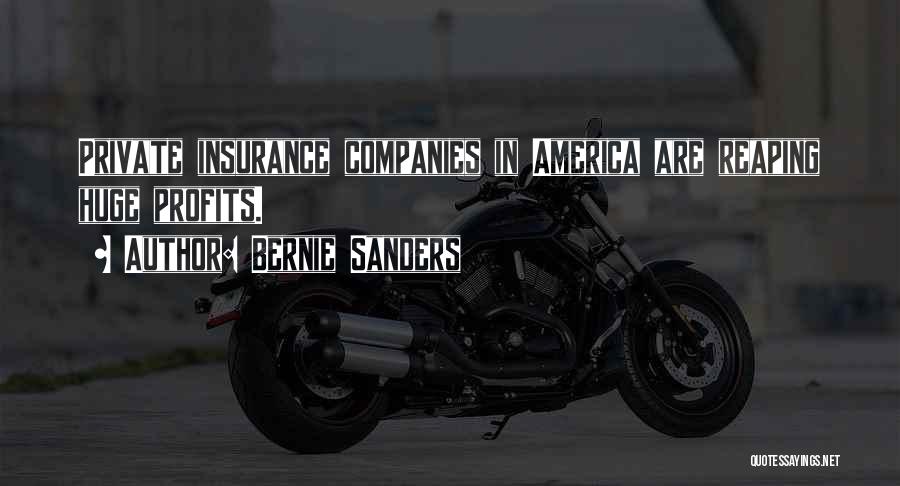 Private Companies Quotes By Bernie Sanders