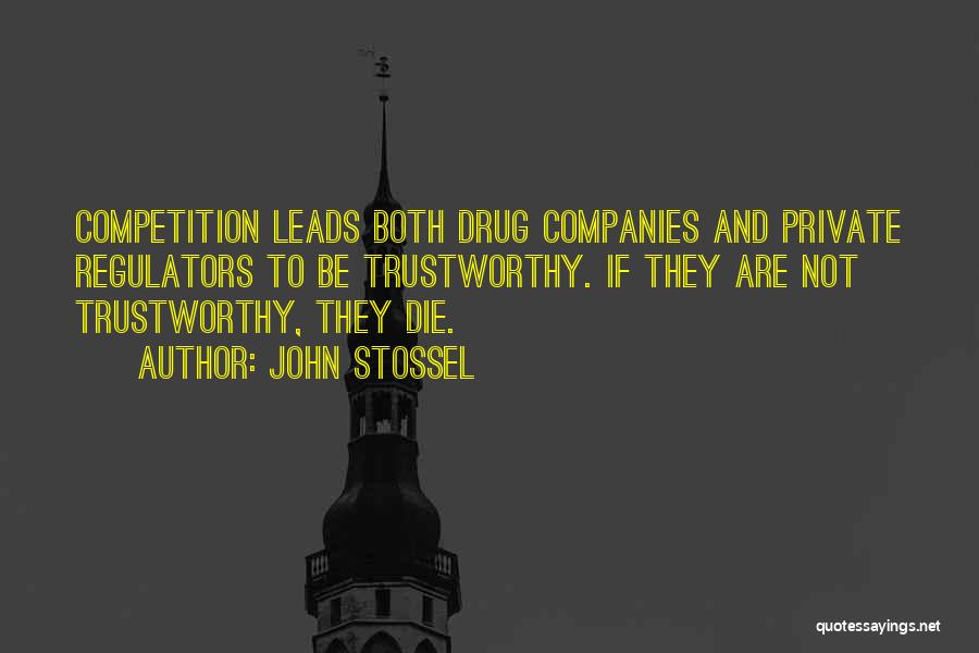 Private Companies Quotes By John Stossel