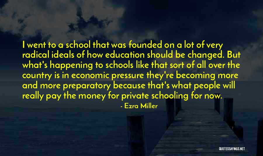 Private Education Quotes By Ezra Miller Private Education Quotes By Ezra Miller