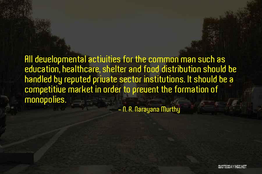Private Education Quotes By N. R. Narayana Murthy Private Education Quotes By N. R. Narayana Murthy