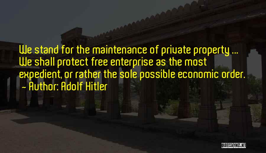 Private Enterprise Quotes By Adolf Hitler