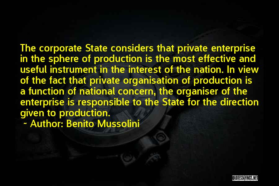 Private Enterprise Quotes By Benito Mussolini