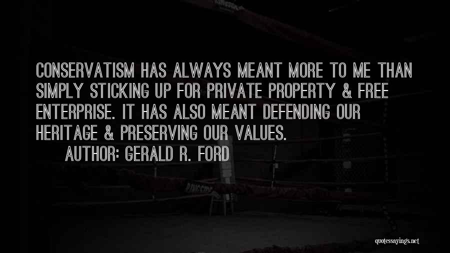 Private Enterprise Quotes By Gerald R. Ford