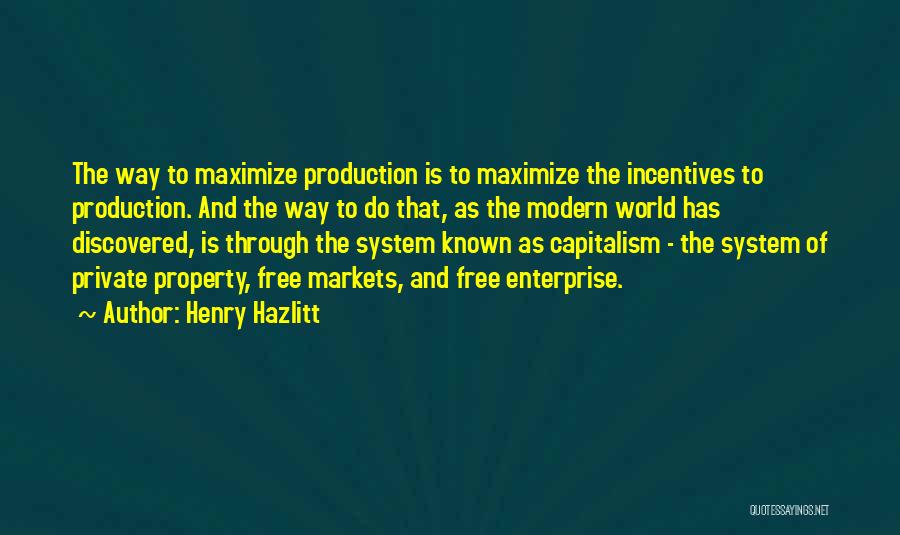 Private Enterprise Quotes By Henry Hazlitt