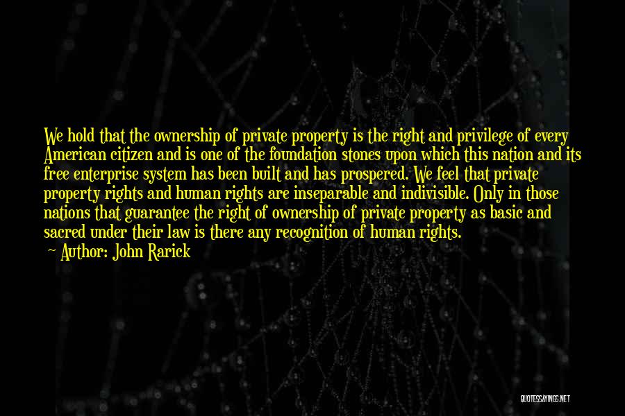 Private Enterprise Quotes By John Rarick