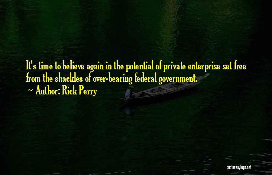 Private Enterprise Quotes By Rick Perry