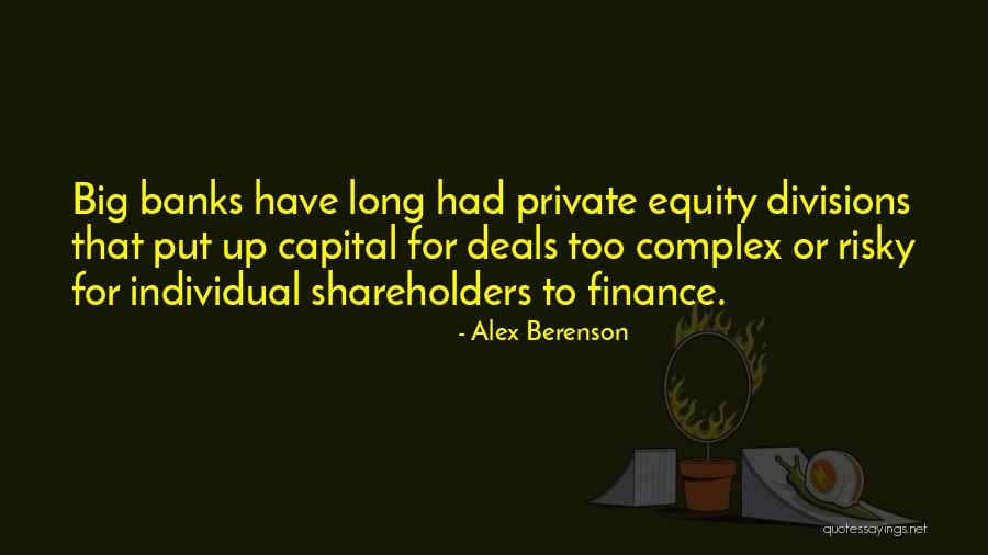 Private Equity Quotes By Alex Berenson Private Equity Quotes By Alex Berenson