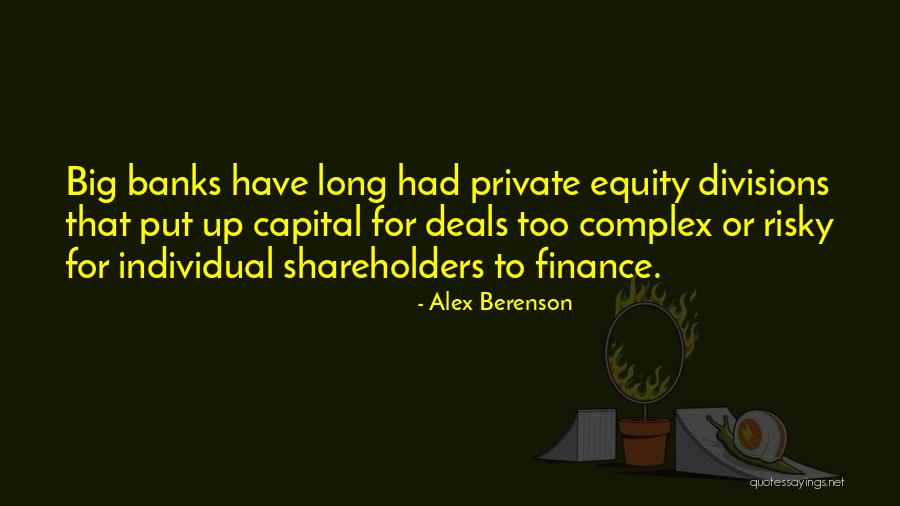 Private Equity Quotes By Alex Berenson