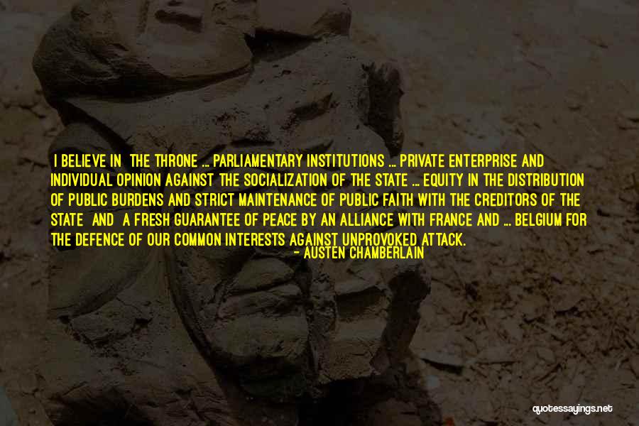 Private Equity Quotes By Austen Chamberlain Private Equity Quotes By Austen Chamberlain