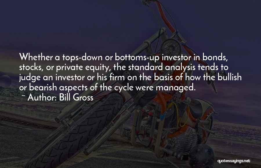 Private Equity Quotes By Bill Gross