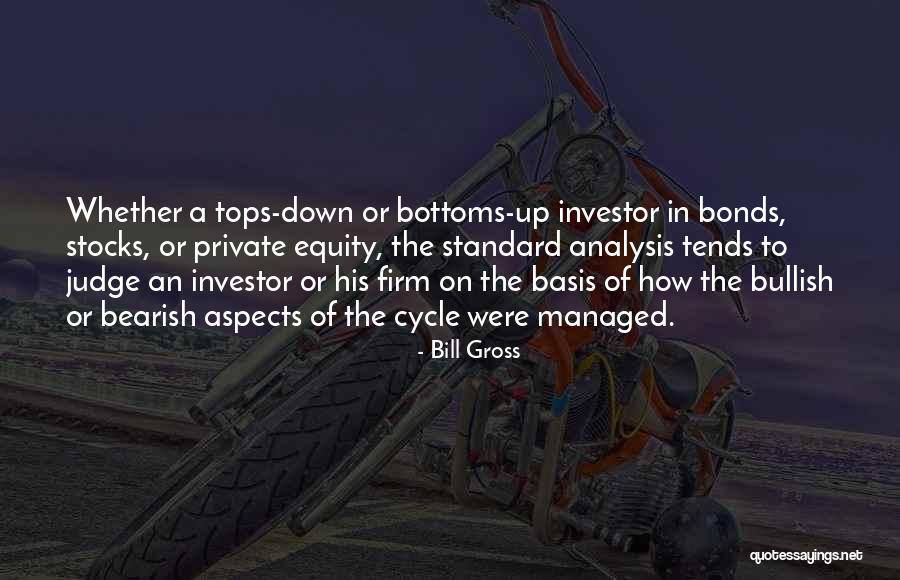 Private Equity Quotes By Bill Gross