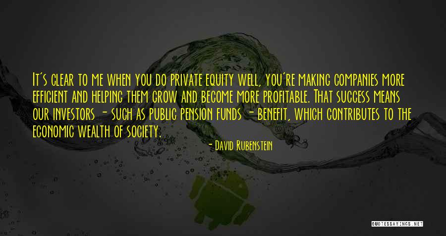 Private Equity Quotes By David Rubenstein