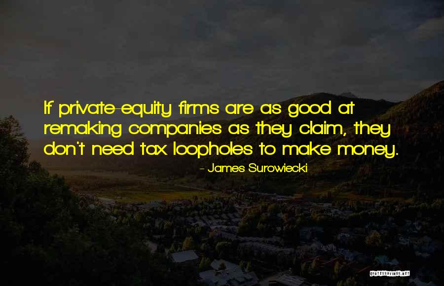 Private Equity Quotes By James Surowiecki