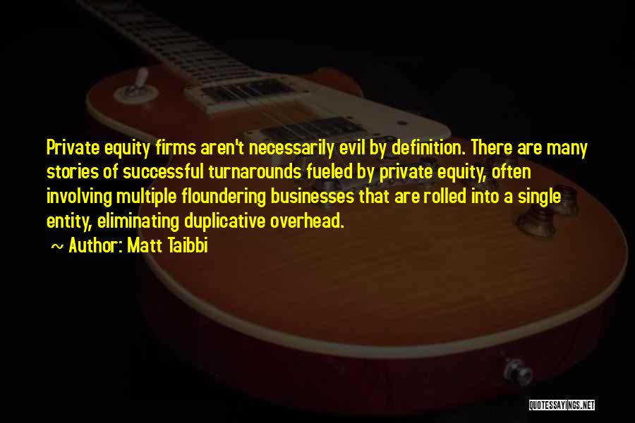 Private Equity Quotes By Matt Taibbi