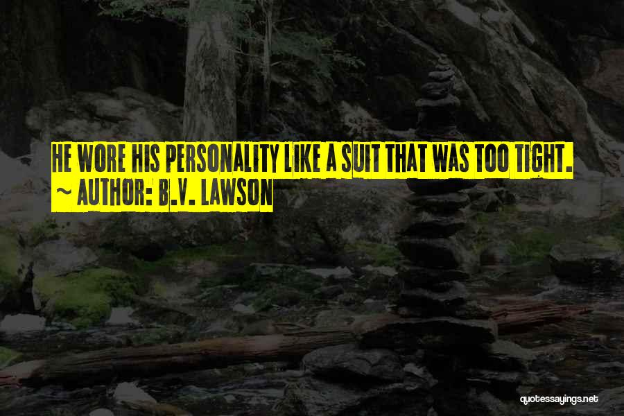 Private Investigator Quotes By B.V. Lawson