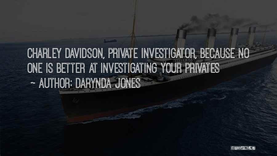 Private Investigator Quotes By Darynda Jones