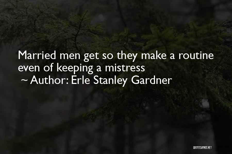 Private Investigator Quotes By Erle Stanley Gardner