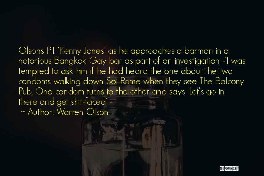 Private Investigator Quotes By Warren Olson