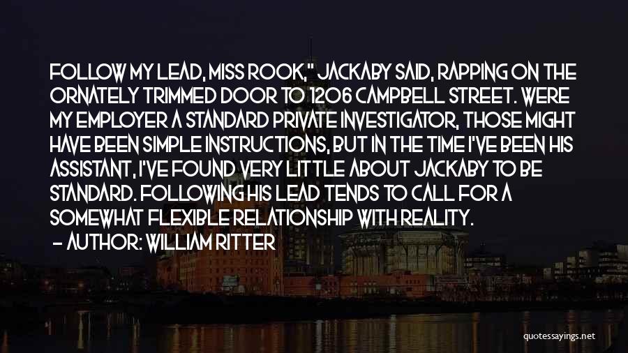 Private Investigator Quotes By William Ritter