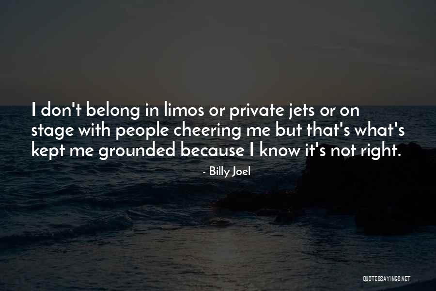 Private Jets Quotes By Billy Joel