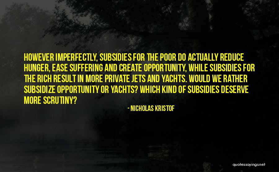 Private Jets Quotes By Nicholas Kristof