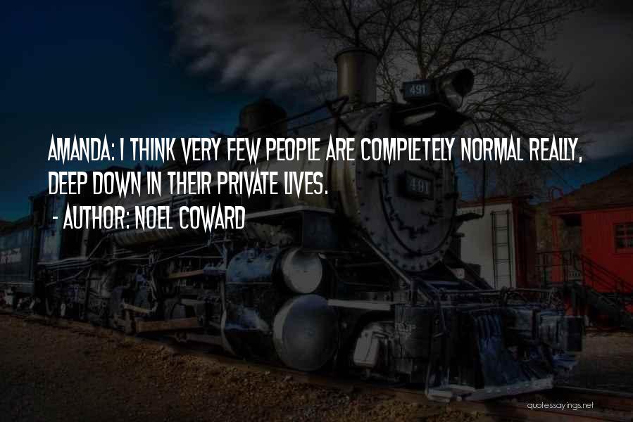 Private Lives Coward Quotes By Noel Coward