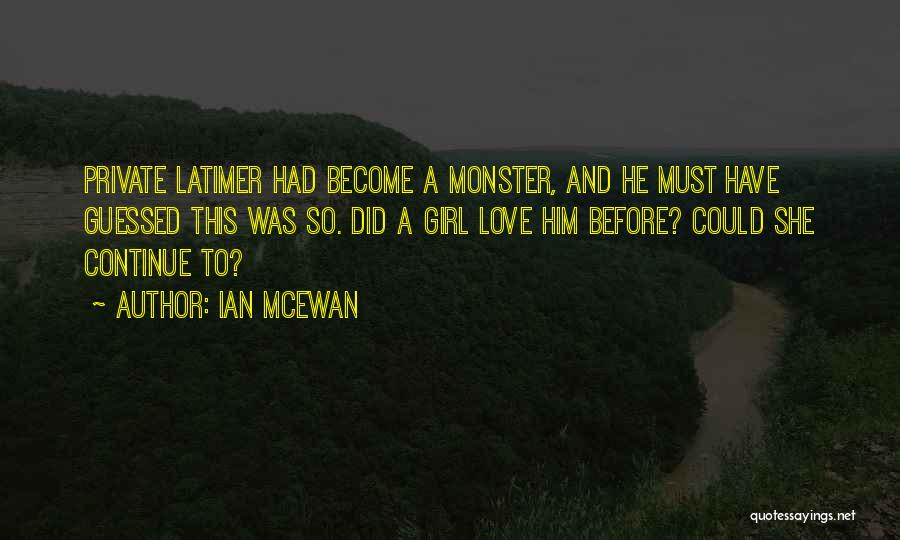 Private Love Quotes By Ian McEwan