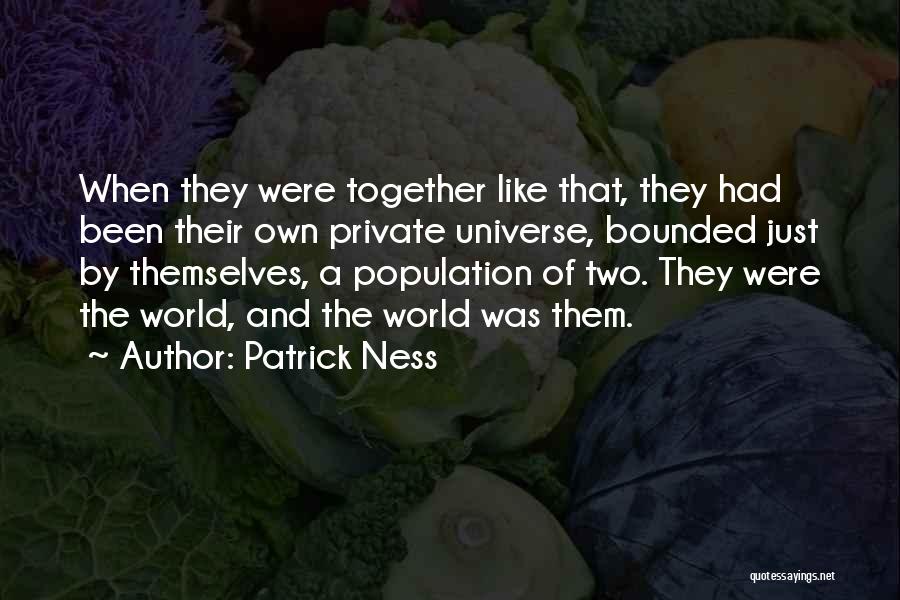 Private Love Quotes By Patrick Ness