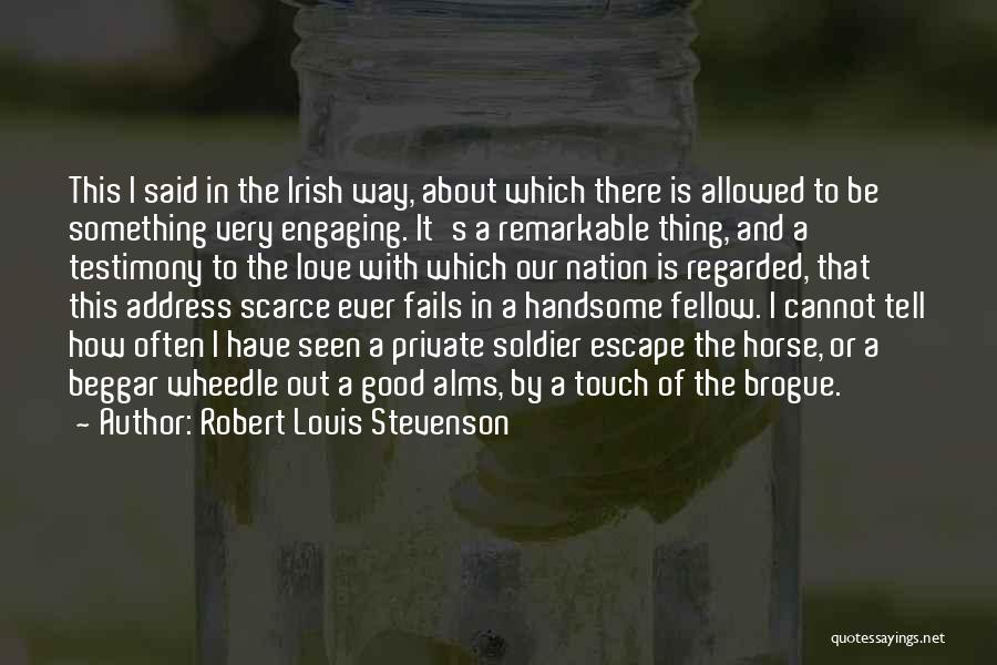 Private Love Quotes By Robert Louis Stevenson