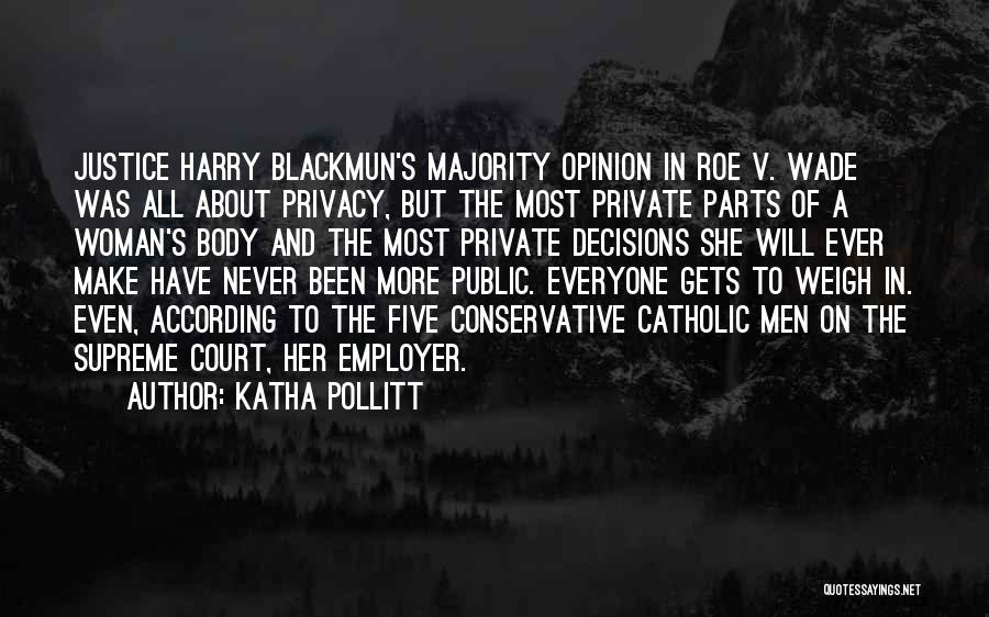 Private Parts Quotes By Katha Pollitt